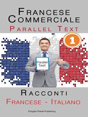 cover image of Francese Commerciale [1] Parallel Text | Racconti (Francese--Italiano)